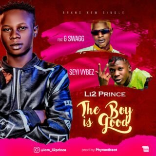 Music: Li2 Prince – The Boy Is Good Ft. Gswagg & Seyi Vibez 26 Li2 Prince Ft Gswagg Seyi Vibez mp3 image