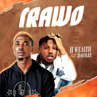 Music Audio + Video : H-Wealth Feat Davolee - Irawo @i_amHwealth 22 Screenshot 20200821 023855 2 1