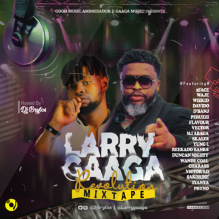 Mixtape: DJ Brytos - Larry Gaaga Revolution Mixtape 22 Screenshot 20200825 150816