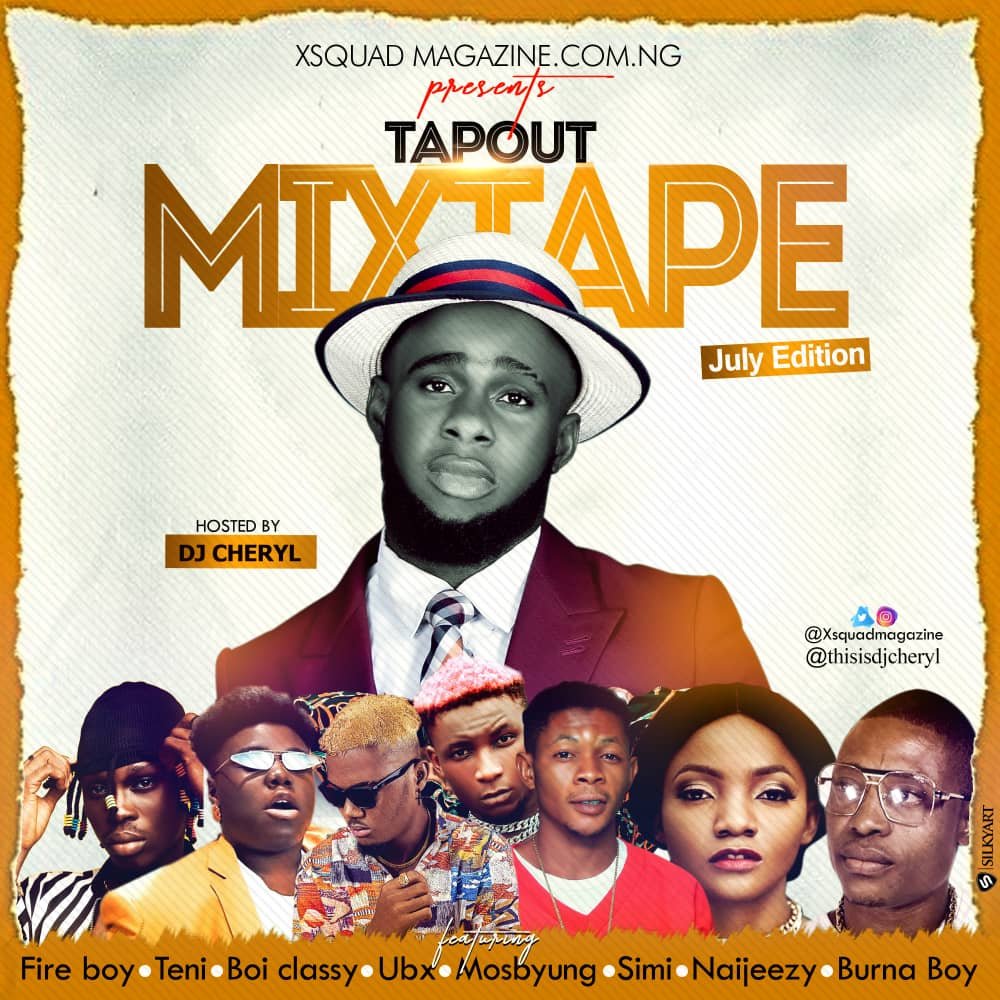 Tapout Mixtape July Edition