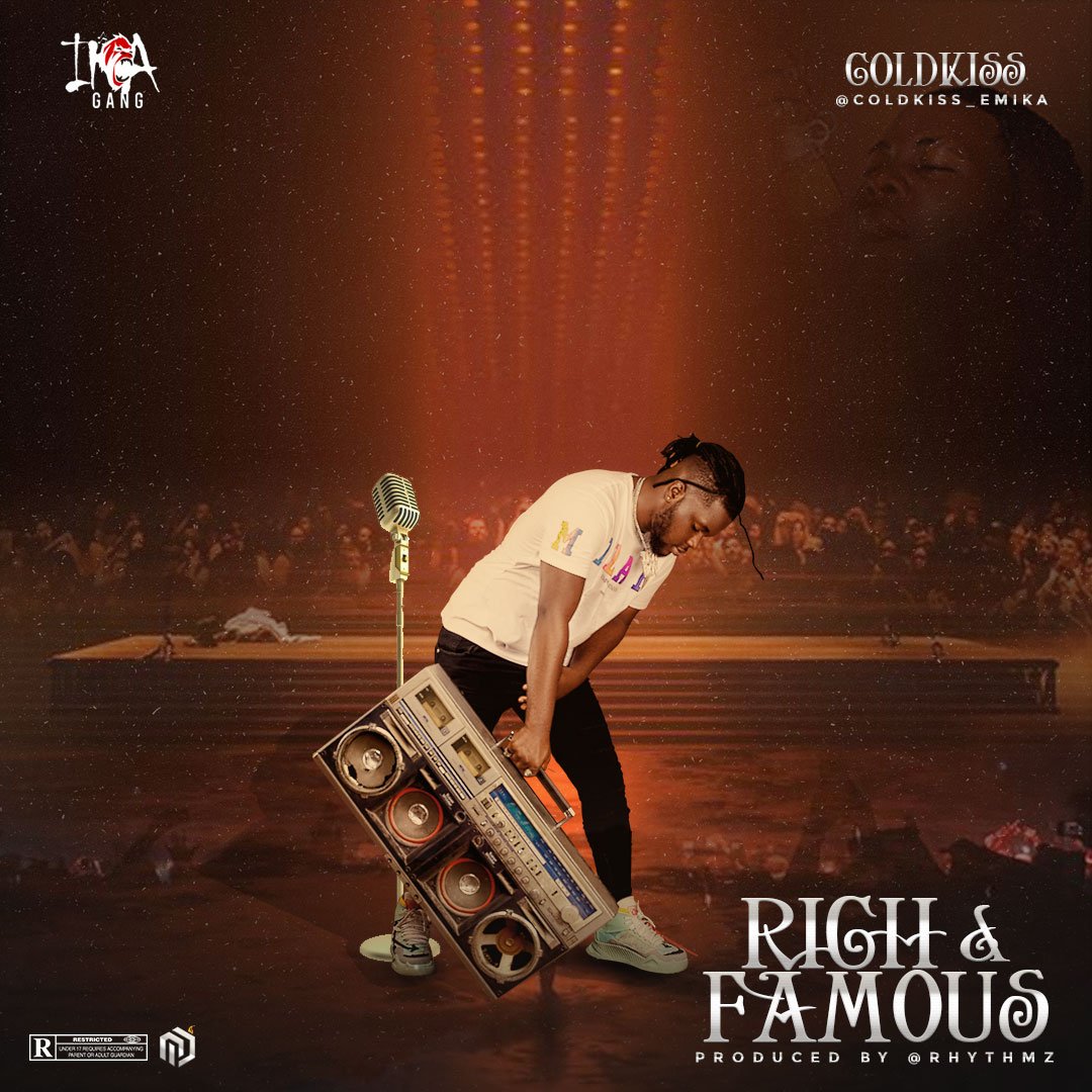 Coldkiss Rich Famous