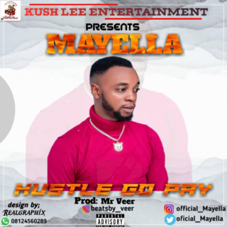Mayella Hustle Go Pay Artwork