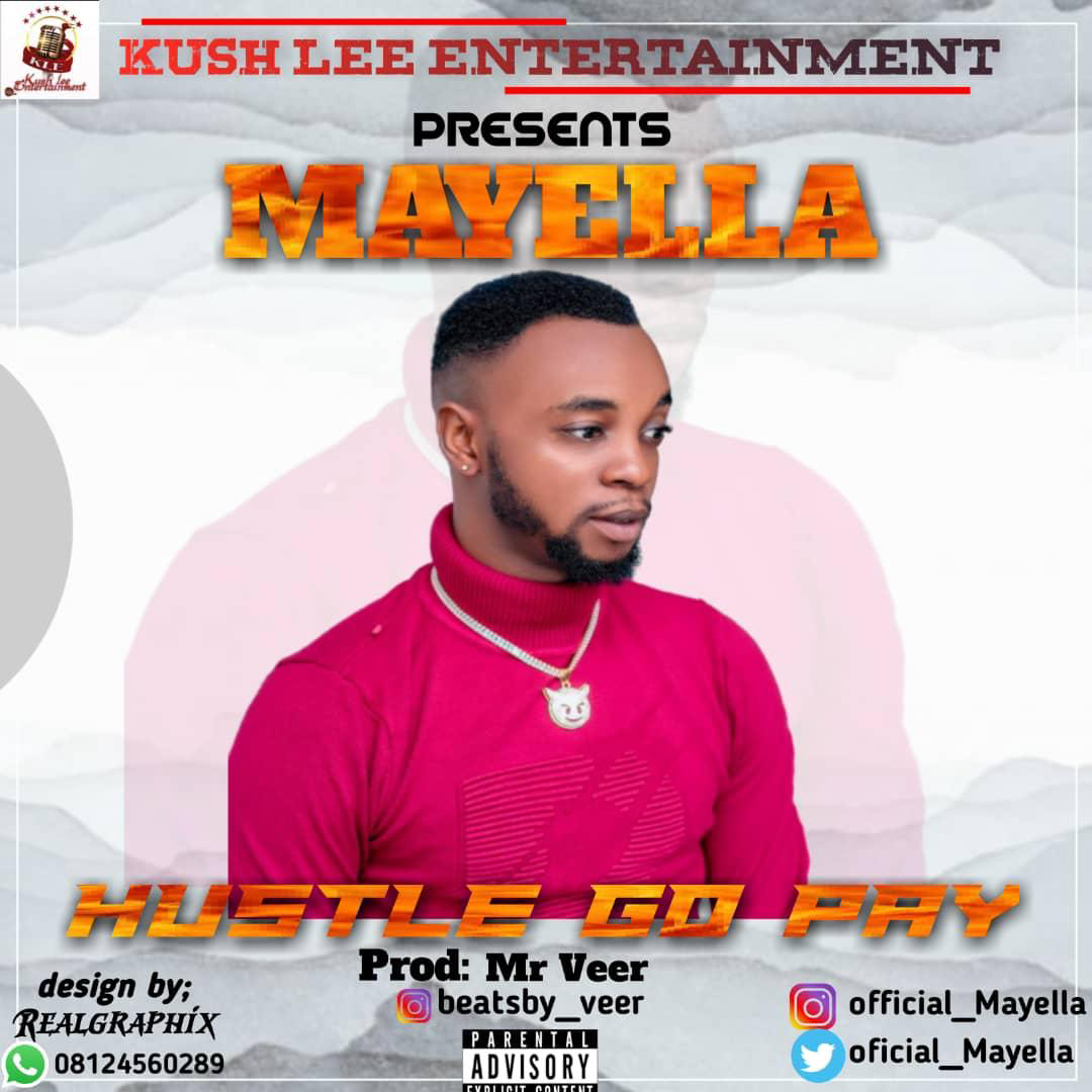 Mayella Hustle Go Pay Artwork