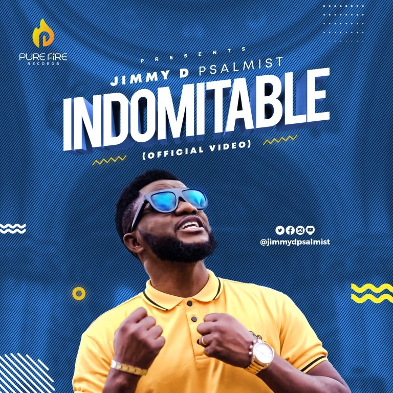 Official Video Indomitable Jimmy D Psalmist