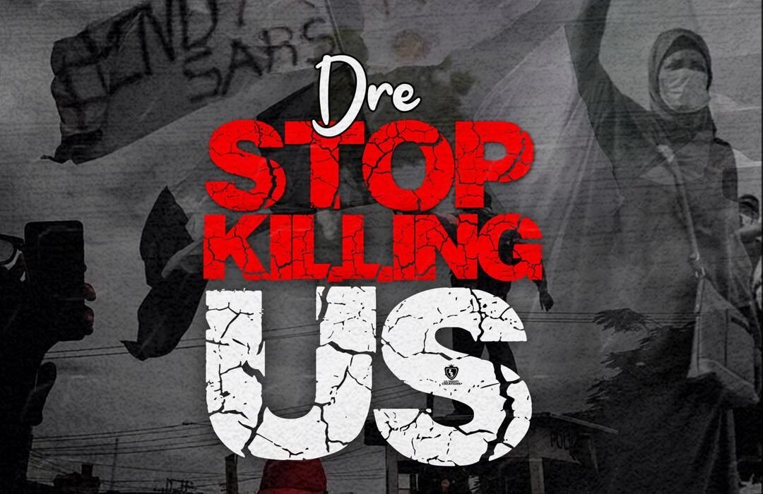 DRE Stop Killing Us Artwork