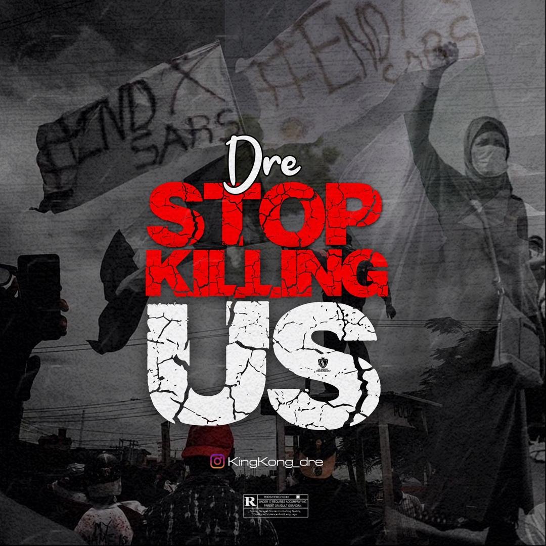 DRE Stop Killing Us Artwork