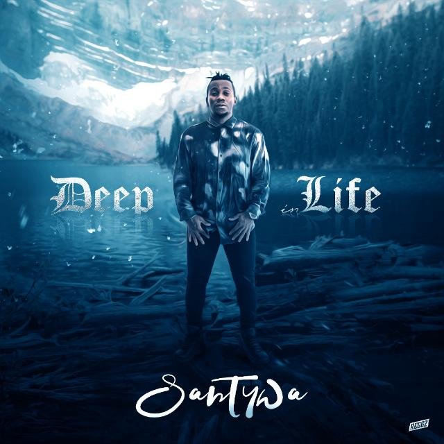 Santywa Deep In Life Album