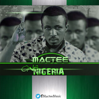Music: Mactee - One Nigeria (Recap) 29 wpid ii 14b6b22fa02dcdbe