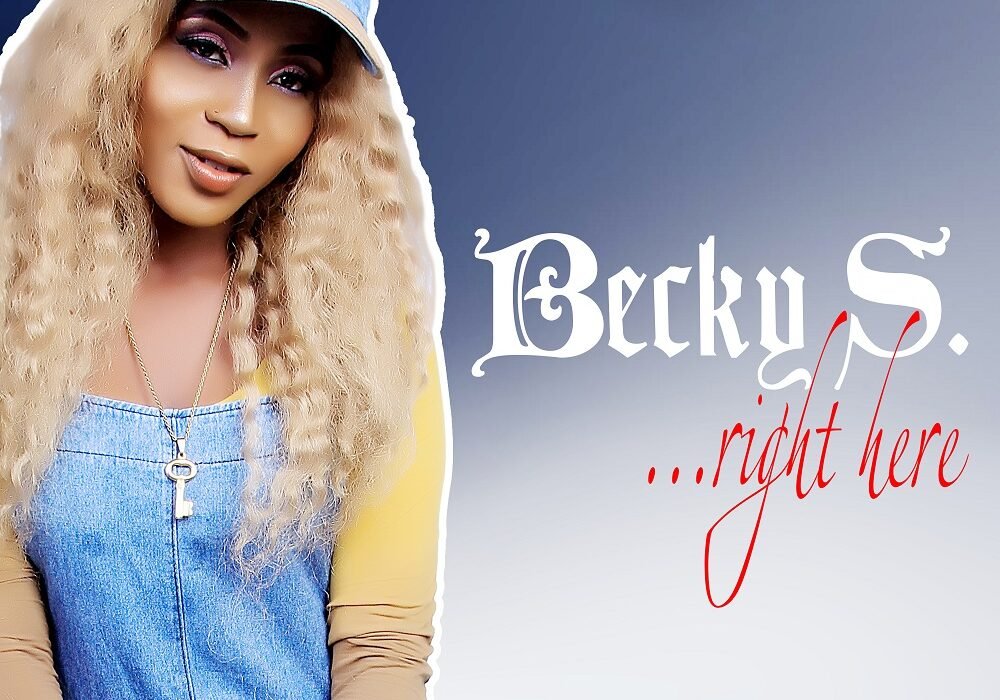 Becky S Right Here