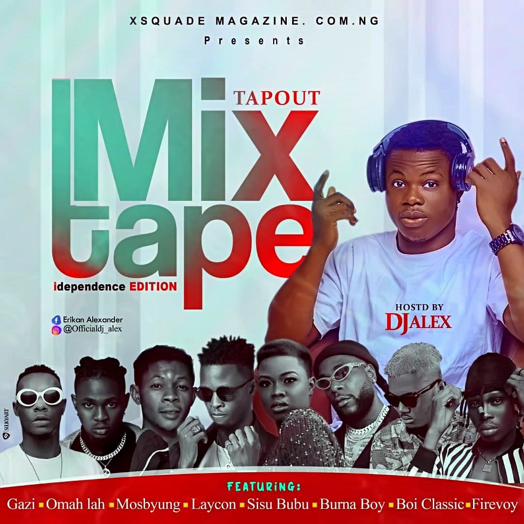 Tapout Mixtape Independence Edition