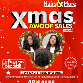 Xmas Awoof Sales to hold @ "Hairs & More" No.4 Oku Street Uyo on 11th & 12th December 2020 25 XMAS AWOOF