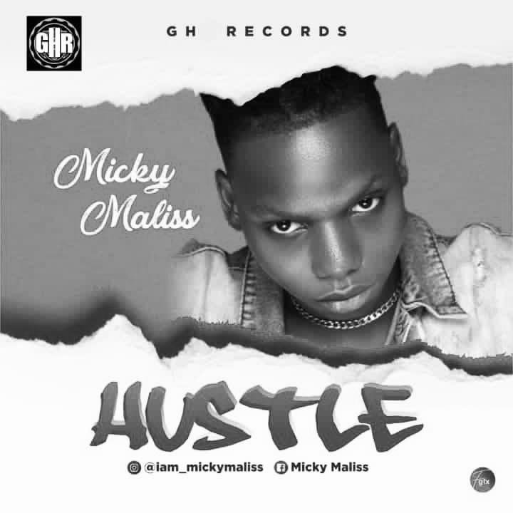 Micky Maliss Hustle