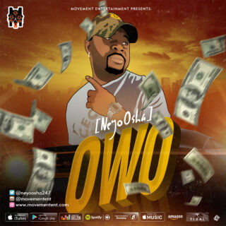 Music: NeyoOsha – OWO |@NeyoOsha247 21 NeyoOsha OWO Artwork