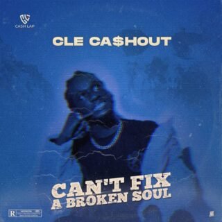 Full EP: CLE Cashout - Can't Fix a Broken Soul EP 21 cle