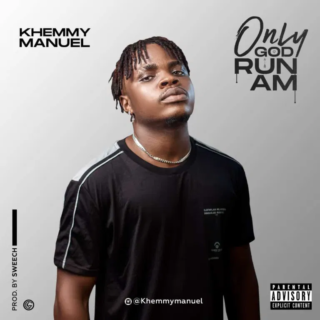 Music: Khemmy Manuel - Only God Run Am 20 image 32
