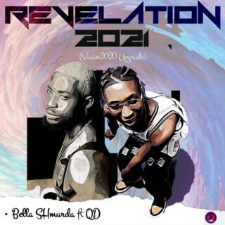 QD Ft. Bella Shmurda Revelation 2021 Vision2020 Upgrade Artwork