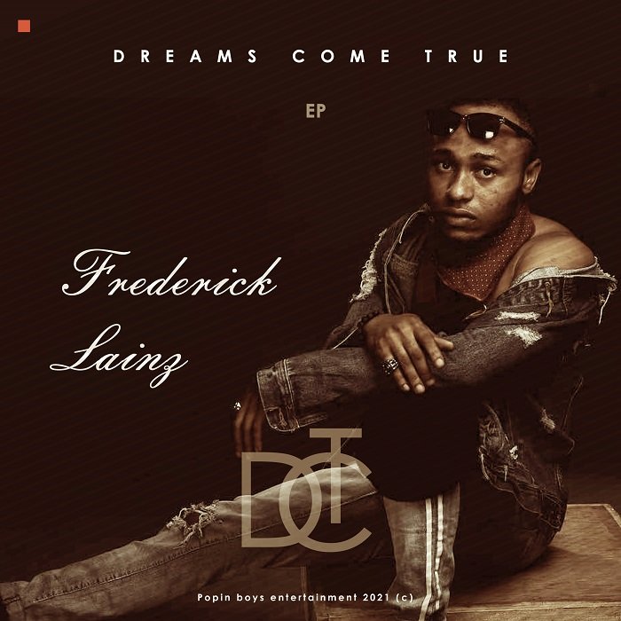 Fredrick Lainz Dreams Come Through EP