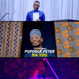Audio + Video: Popoola Peter - Na You | @popoolamusic 23 NA YOU ARTWORK
