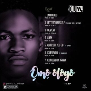 EP: Owizzy - Omo Ologo (The EP) 20 Owizzy Omo Ologo The EP Back Artwork