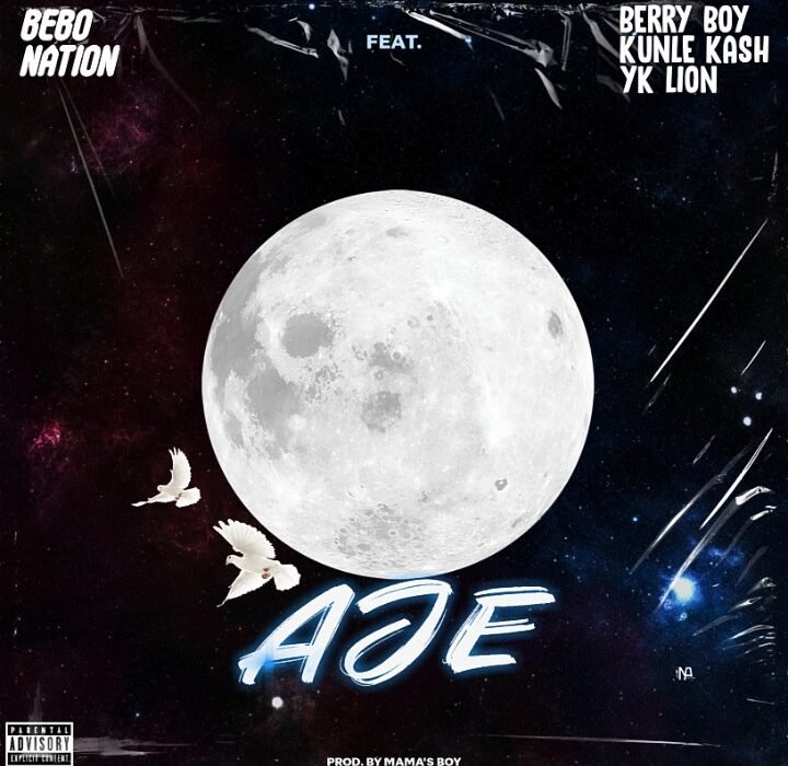Bebo Nation Ft. Berry Boy Kunle Kash YK Lion – Aje Artwork