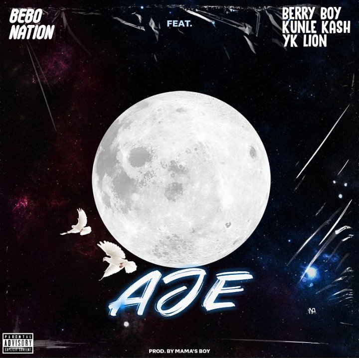 Bebo Nation Ft. Berry Boy Kunle Kash YK Lion – Aje Artwork