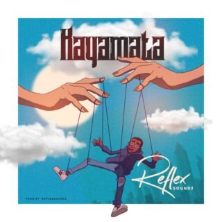Music: Reflex soundz - Kayamata 23 KAYAMATA