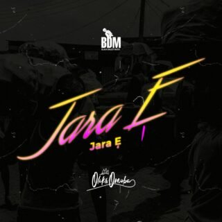 MUSIC: OLIKS OMOBA - JARA E 20 jara e