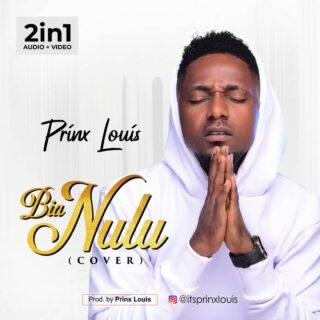 AUDIO + VIDEO: Prinx Louis - Bia Nulu | @mcprinxlouis 27 Artwork 4