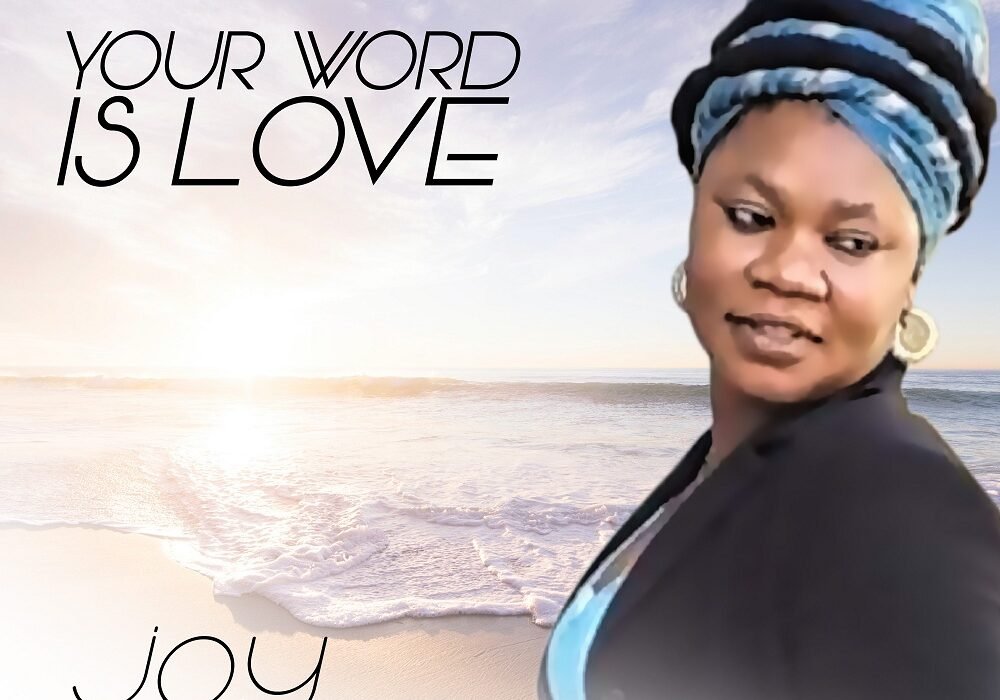 Joy Honest Your Word Is Love