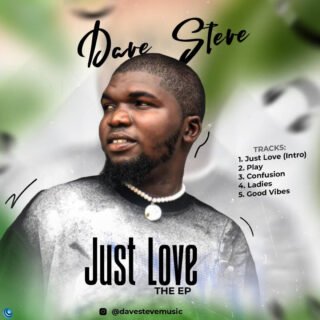 EP: Dave Steve - Just Love 19 Dave Steve Just Love The EP Artwork