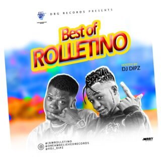 MIXTAPE: Best Of Rolletino Mixtape – (Hosted By Dj DipZ) 19 IMG 20210815 WA0080 1