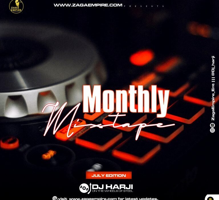 ZagaEmpire X WF DJ Harji – ZagaEmpire Monthly Mixtape (July 2021 Edition) 5 Monthly Mixtape July Artwork