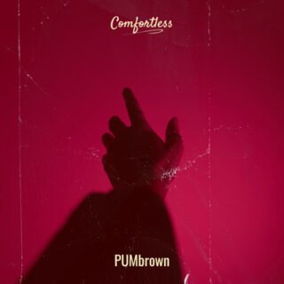 PUMbrown Comfortless EP