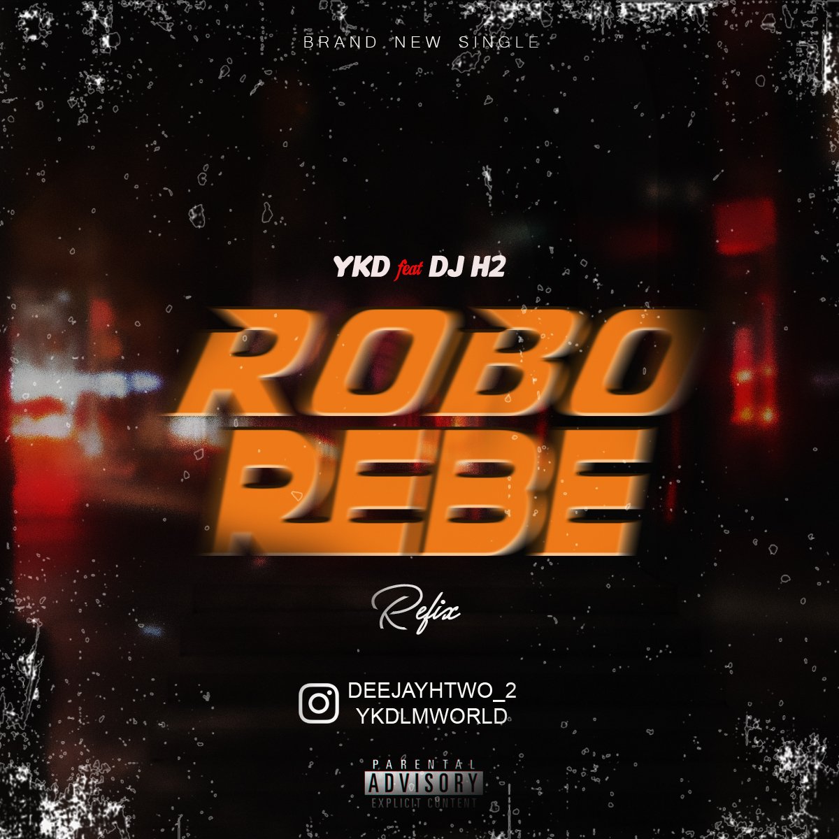 YKD Robo Rebe Dj H2 Refix Artwork 1