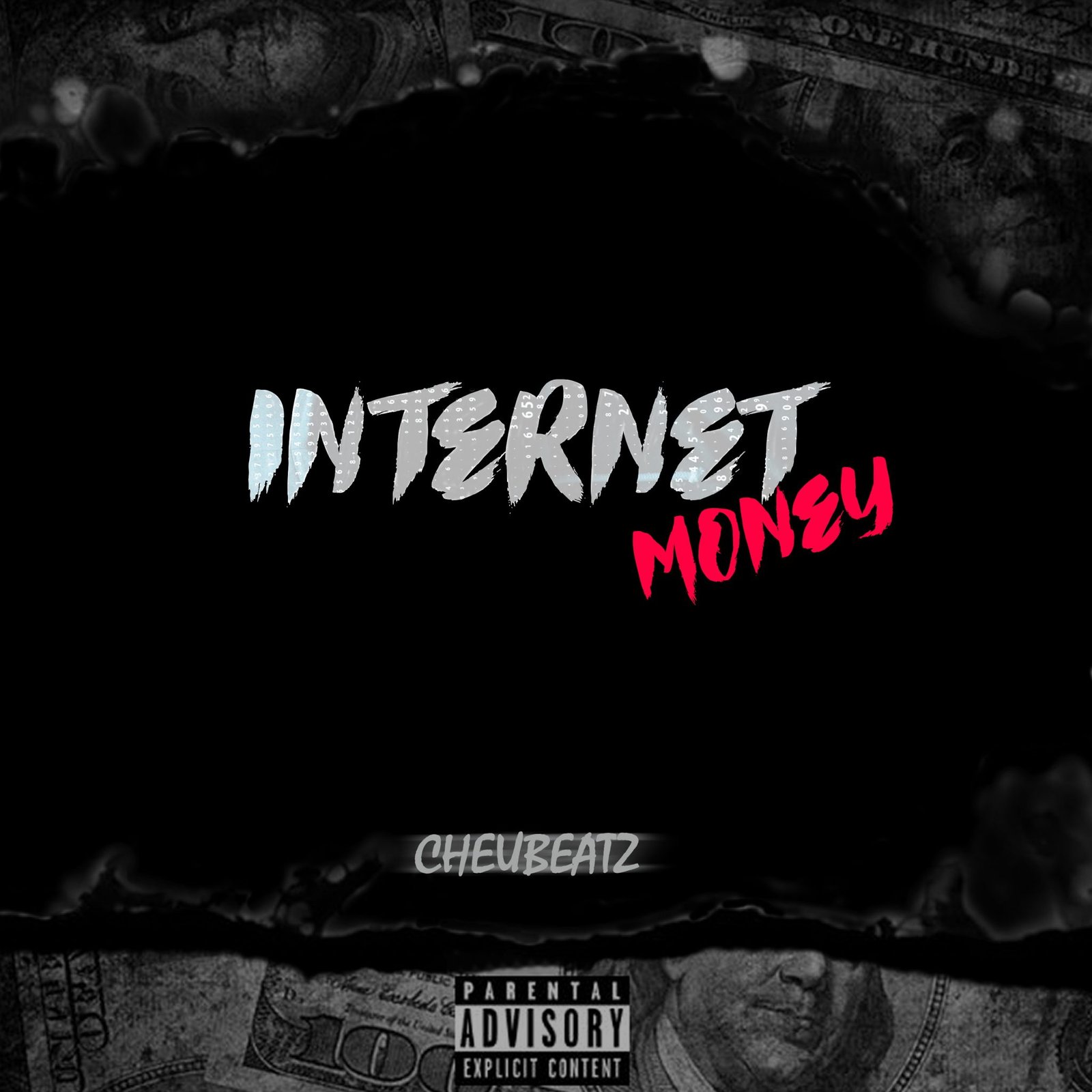 Music: Cheubeatz- Internet Money 1 CHEUBEATZ INTERNET MONEY