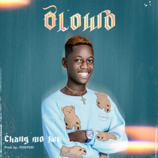 Music: Chang Mo Kei - Olowo 25 Chang Mo Kei Olowo Artwork