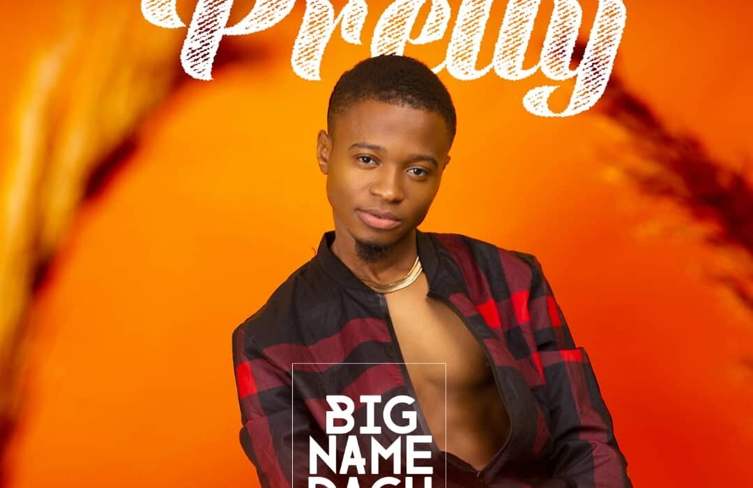 Big Name Dach Pretty