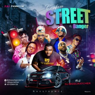Mixtape: DJ BigScratcher - Confam Street Banger 24 WhatsApp Image 2022 03 22 at 10.14.25 PM