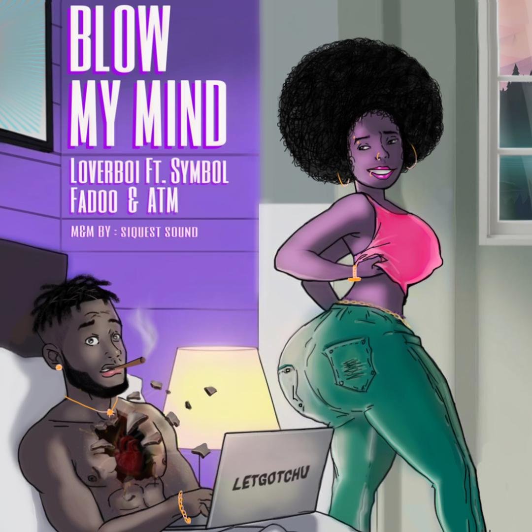 LoverBoi Blow My Mind Artwork