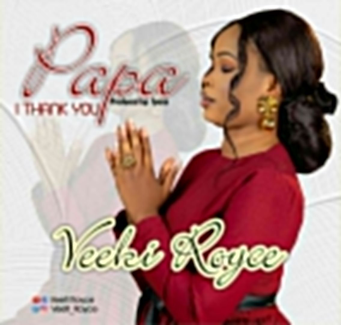 Papa I Thank You – Veeki Royce1