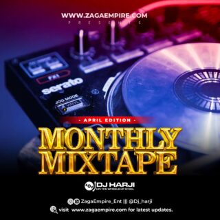 Mixtape: ZagaEmpire - Monthly Mixtape 21 April Mixtape Artwork