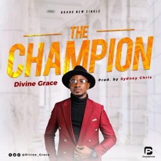 Divine Grace The Champion Prod. Sydney Chris