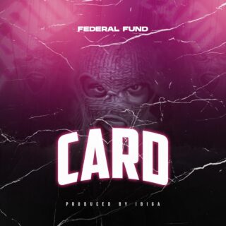 Music: Federal Fund – Card 25 IMG 20220510 WA0027 1