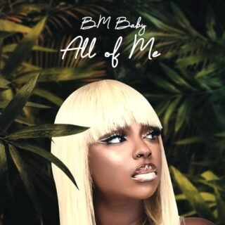EP: BM Baby - All Of Me 21 BM Baby All Of Me
