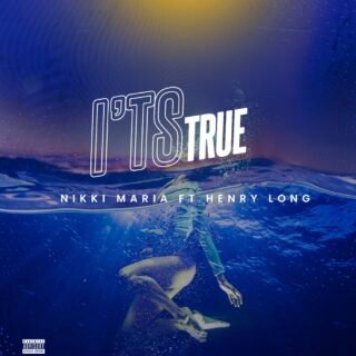 Music: Nikki Maria - It's True Ft. Henry Long 23 Nikki Maria Ft. Henry Long Its True 2