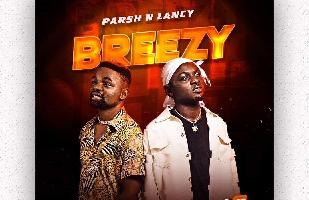 Parsh N Lancy Breezy The EP Front