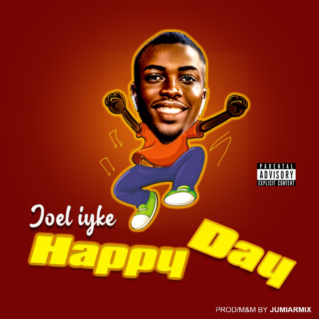 Joel Iyke Happy Day