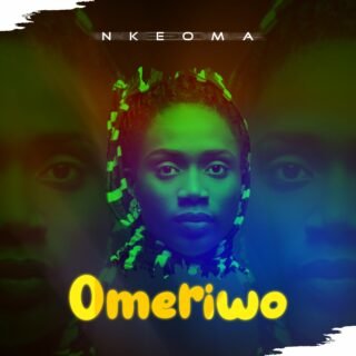 Gospel singer "NKEOMA " dishes out new single titled "Omeriwo". 24 Omeriwo scaled