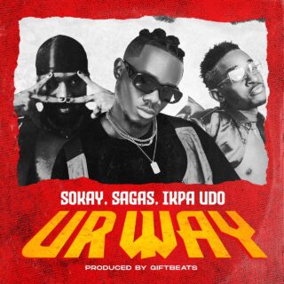 Music: Sokay - Ur Way feat. Sagas, Ikpa Udo (Rmx) // @ossomsokay 30 WhatsApp Image 2022 07 01 at 12.14.29 AM