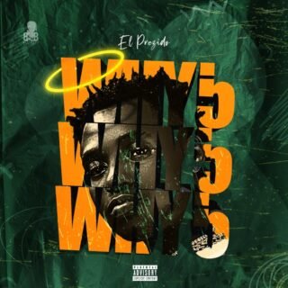 El Prezido WHY Artwork